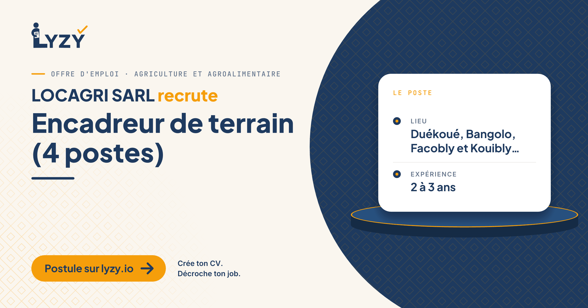 Encadreur de terrain (4 postes)