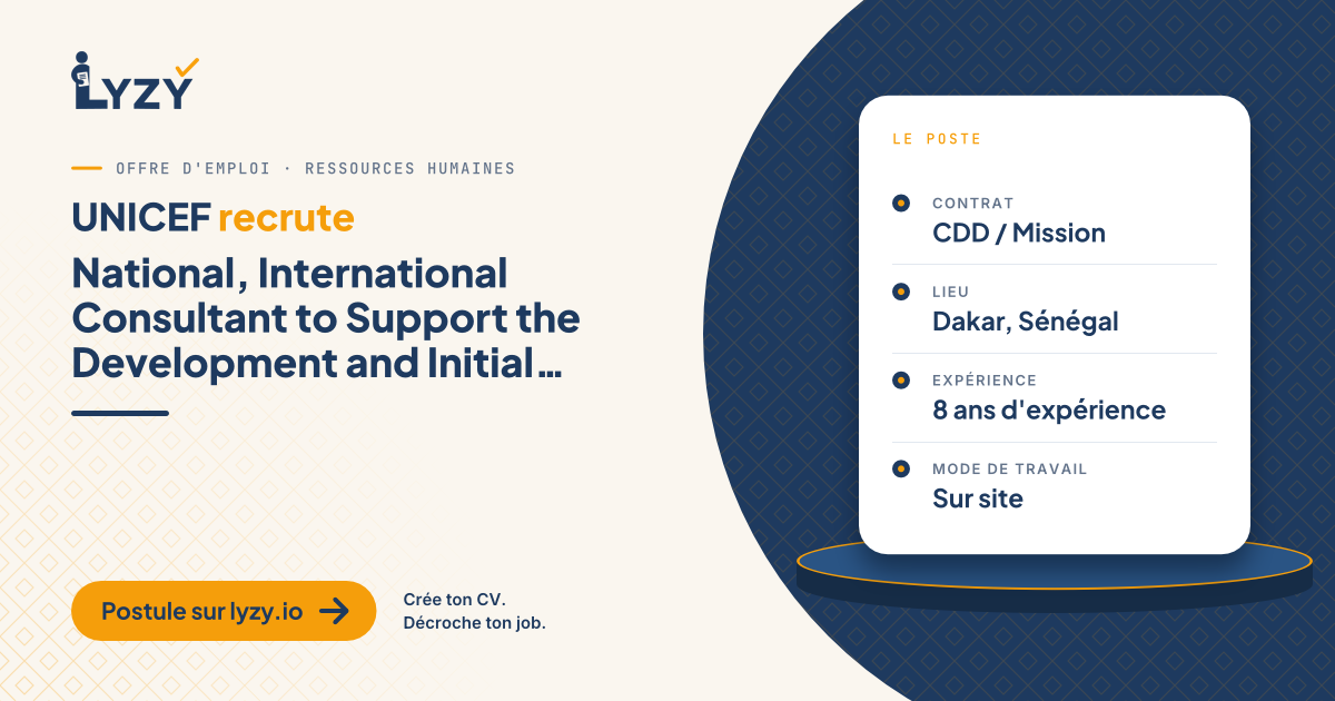 National, International Consultant to Support the Development and Initial Implementation of the Pulse Survey Action Plan, Senegal, Dakar, People and Culture section, Office based, 8 months