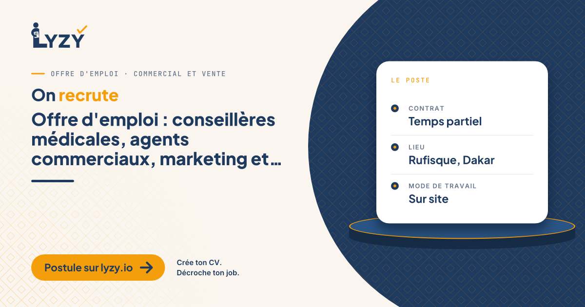 Offre d'emploi : conseillères médicales, agents commerciaux, marketing et communication, délégués médicaux, agents de terrain et agents de suivi clients